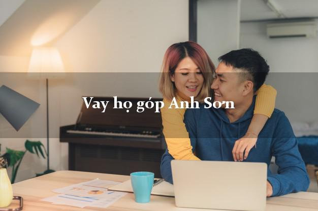 Vay họ góp Anh Sơn Nghệ An