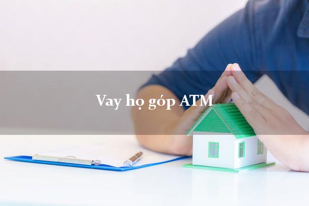 Vay họ góp ATM Online