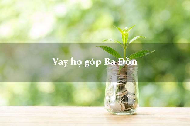 Vay họ góp Ba Đồn Quảng Bình