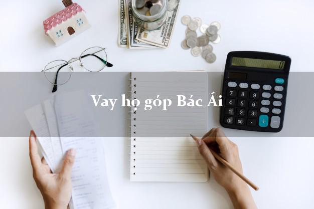 Vay họ góp Bác Ái Ninh Thuận