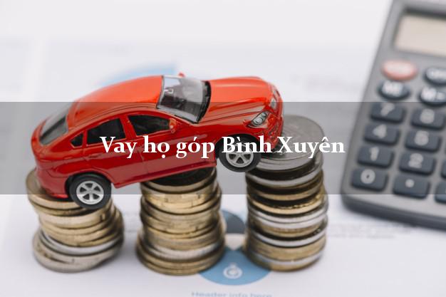 Vay họ góp Bình Xuyên Vĩnh Phúc