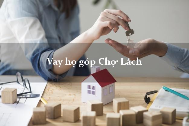 Vay họ góp Chợ Lách Bến Tre