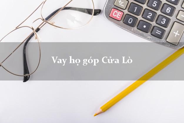 Vay họ góp Cửa Lò Nghệ An