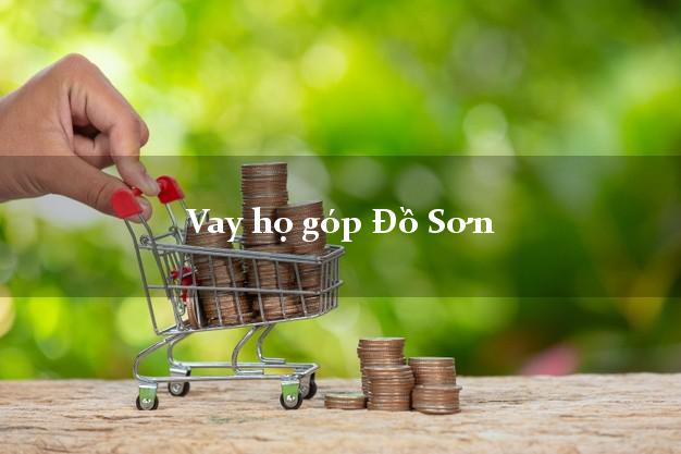 Vay họ góp Đồ Sơn Hải Phòng