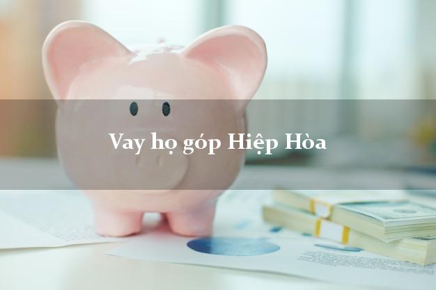 Vay họ góp Hiệp Hòa Bắc Giang