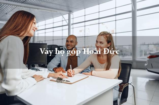 Vay họ góp Hoài Đức Hà Nội