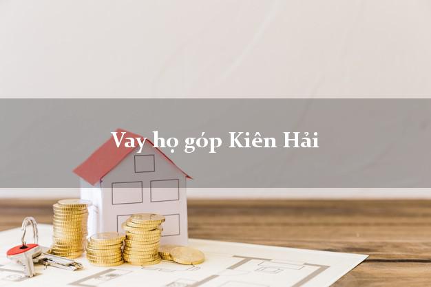 Vay họ góp Kiên Hải Kiên Giang