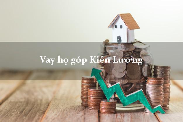 Vay họ góp Kiên Lương Kiên Giang