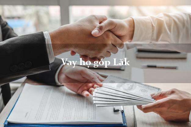 Vay họ góp Lăk Đắk Lắk