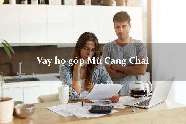 Vay họ góp Mù Cang Chải Yên Bái