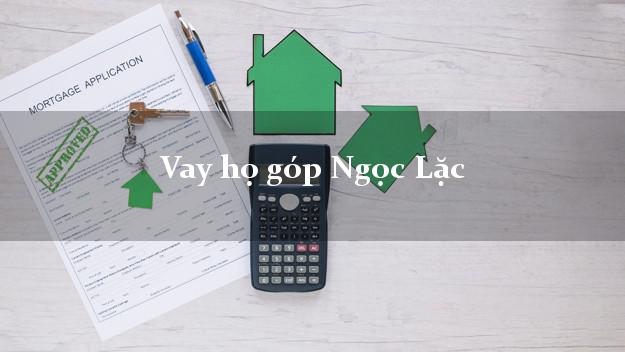 Vay họ góp Ngọc Lặc Thanh Hóa