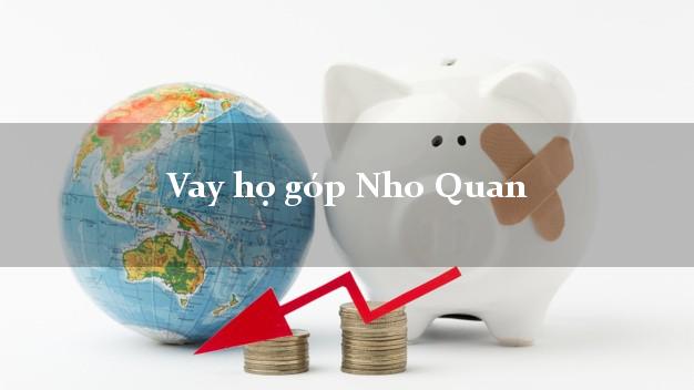 Vay họ góp Nho Quan Ninh Bình