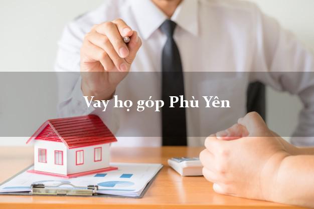 Vay họ góp Phù Yên Sơn La