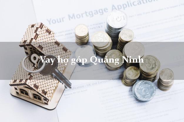 Vay họ góp Quảng Ninh Quảng Bình