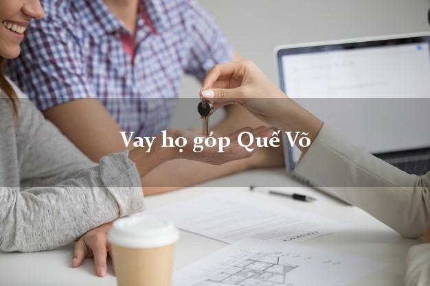 Vay họ góp Quế Võ Bắc Ninh