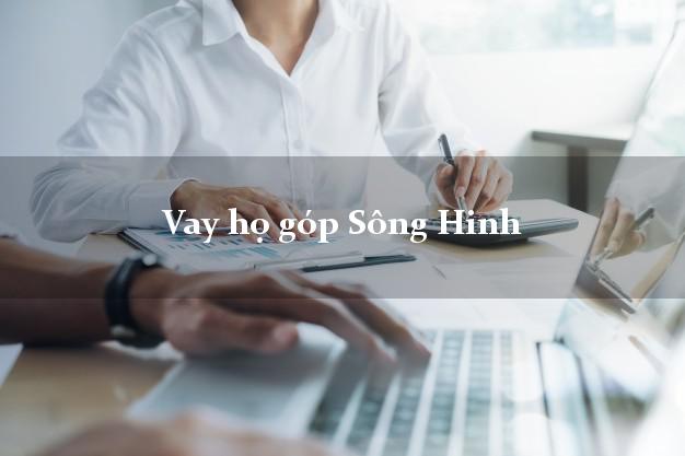 Vay họ góp Sông Hinh Phú Yên