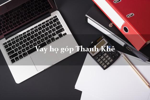 Vay họ góp Thanh Khê Đà Nẵng