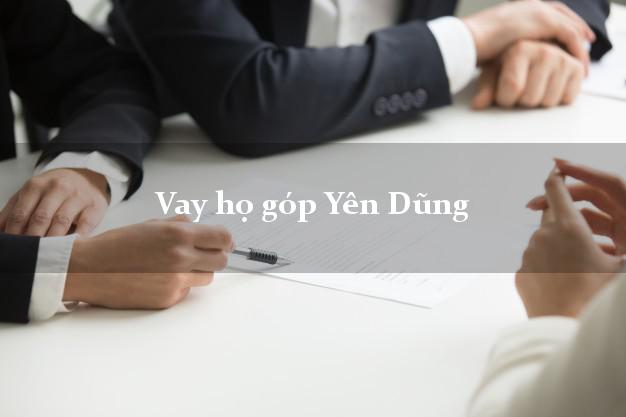 Vay họ góp Yên Dũng Bắc Giang